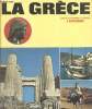 "La Grèce, collection ""monde et voyages larousse""". Moreau Daniel