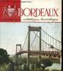 Bordeaux historique artistique touristique. Galy Josette et Roger