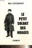 Le petit soldat des nuages. Gicquiaud Marc