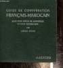 Guide de conversation français marocain suivi d'un précis de grammaire et d'un vocabulaire. Salmi Ahmed