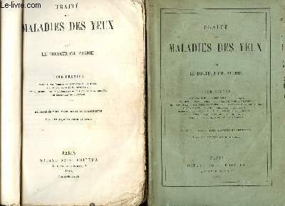 Traité des maladies des yeux Tome I et II en 2 volumes