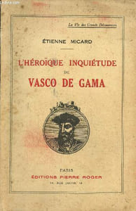 L'héroique inquiétude de Vasco de Gama