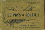 Le pays du soleil .Des maures &agrave; l'est&eacute;rel. France album n&deg;48. Collectif