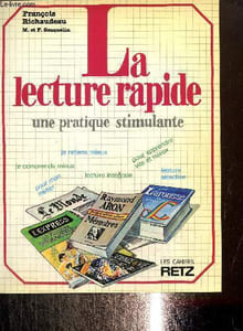 La lecture rapide. Une pratique stimulante