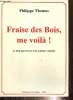 Fraise des bois, me voilà ! Le blog impertinent d'un militant socialiste. Thomas Philippe