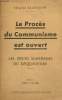 Le procès du communisme est ouvert. Les pièces maitresses du réquisitoire, supplément à la république libre n° 371 du 16 novembre 1956. Charles ...