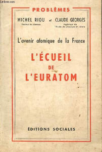 L'avenir atomique de la France:- L'écueil de l'euratom