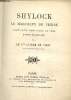 Shylock le marchand de Venise. Cte Alfred de Vigny