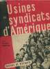 Usine et syndicats d'Am&eacute;rique. Crozier Michel