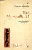 Eia ! Man-maille là ! Pièce en deux parties. Macouba Auguste