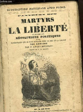 Panthéon des martyrs de la liberté ou histoire des révolutions politiques. Tome II. Bessières Lucien