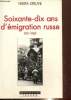 Soixante-dix ans d'émigration russe 1919-1989. Struve Nikita