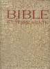 Bible et terre sainte , année1960-1961, comprenant les n° 32,33,34,35,36,37,38,39 et 40.. Collectif
