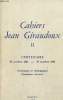 Cahiers Jean Giraudoux n&deg;11. Centenaire 29 octobre 1882- 29 octobre 1982. Hommages et t&eacute;moignages. Giraudoux retrouv&eacute;. Collectif