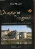 Dragons au cognac. Mazère Alain