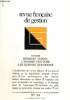 Revue française de gestion N°94 Juillet-Aout 1993 Dossier : Herbert Simon, l'homme qui pose les bonnes questions. La rationalité limitée ou ...