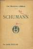 "Schumann, collection ""les musiciens célèbres""". Mauclair Camille