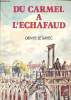 Du carmel à l'échafaud. Le Sayec Denys