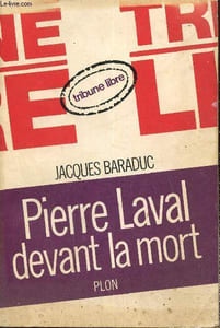 Pierre Laval devant la mort