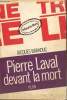 Pierre Laval devant la mort. Baraduc Jacques