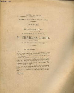 Tiré à part du discours de M.Adolphe Lods à l'occasion de la mort de M.Charles Diehl, lu dans la séance du 10 novembre 1944