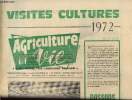 Agriculture et vie N°85, mai 1972 : visites cultures 1972.. Collectif