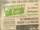 Agriculture et vie N°94, avril 1973: après les grands débats sur la culture biologique, les agrobiologistes passent à la pratique.. Collectif