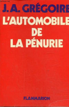 L'automobile de la pénurie. Grégoire J.A.