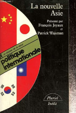 La nouvelle Asie. Joyaux François, Wajsman Patrick
