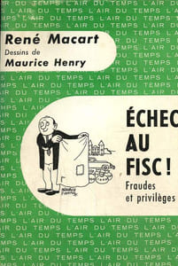 Echec au fisc ! Fraudes et privilèges