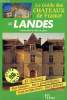 Les guides des châteaux de France Landes. De Spens Willy