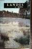 Les landes III. Aquitaine. Collectif