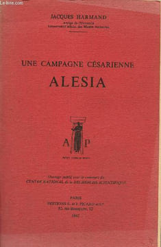 Une campagne césarienne Alesia. Harmand Jacques