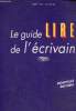 Le guide lire de l'écrivain. Delbat Jean-Luc