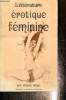 Littérature féminine érotique Tome I. Miège Denise