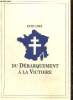 1939-1945 Du débarquement à la victoire. Collectif