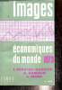 Images économiques du monde 1973 (18è année). Beaujeu-Garnier, Gamblin, Delobez