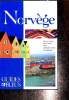 Norvège: Fjords et glaciers, parcs naturels, faune, architecture du bois, vie quotidienne. Battail J.F. et M., Metz Bruno