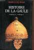 Histoire de la Gaule (VIè s. av. JC - Ier s. ap. JC) - Une confrontation culturelle. Roman Yves et Danièle