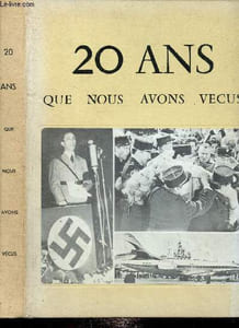 20 ans que nous avons vécus, 1939-1961