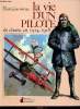 "La vie d'un pilote de chasse en 1914-1918 (Collection ""L'histoire vécue"")". Wallace Melville