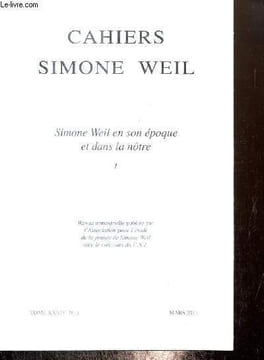 Cahiers Simone Weil, tome XXXIV, n°1 : Simone Weil en son époque et dans la nôtre : Actualité de Simone Weil ? de Robert Chenavier / Droits de la ...