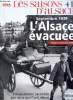 Les saisons d'Alsace n°41 : Septembre 1939, L'Alsace évacuée : Le 1er septembre 1939, le tocsin somme l'ordre d'évacuation / Charles Frey,; Edouard ...