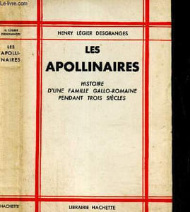 Les Apollinaires : histoire d'une famille gallo-romaine pendant trois siècles