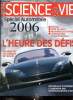 Science & Vie hors-série Spécial Automobile 2006 : L'heure des défis : Mondial 2006 (Thierry Astier et Philippe Gegout) / Design et innovation / ...