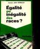 Egalité ou inégalité des races ?. Hiernaux Jean