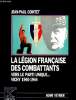 La Légion française des combattants : vers le parti unique... Vichy 1940-1944 (Collection Kronos n°13). Cointet Jean-Paul