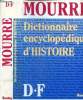 Dictionnaire encyclopédique d'histoire D-F. Mourre Michel