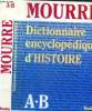 Dictionnaire encyclopédique d'histoire A-B. Mourre Michel