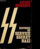Histoire du service secret nazi. Brissaud André